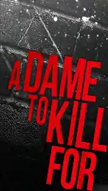 Sin City: A Dame to Kill For