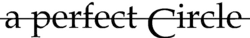 A Perfect Circle