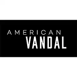 American Vandal