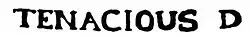 Tenacious D