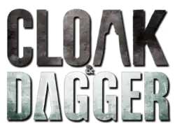 Cloak & Dagger