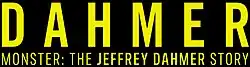 Dahmer – Monster: The Jeffrey Dahmer Story