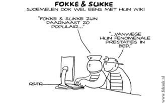 Fokke en Sukke gebruiken Wikipedia ook...RGvTR, Fokke & Sukke sjoemelen ook wel eens met hun wiki. NRC Handelsblad (30 augustus 2007). Gearchiveerd op 27 september 2015. Geraadpleegd op 29 september 2007.&nbsp;“Fokke & Sukke zijn daarnaast zo populair vanwege hun fenomenale prestaties in bed”    . Tekst gastbijdrage van Carel Ris (zie de extra R in de signatuur).