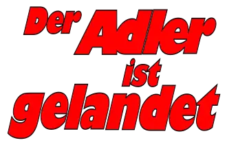 The Eagle Has Landed