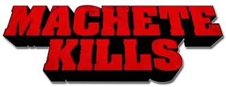 Machete Kills