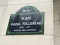 Place Raoul Follereau in Parijs, plein vernoemd naar de apostel van de melaatsen.