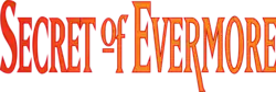 Secret of Evermore
