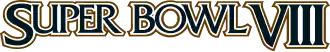 Super Bowl VIII