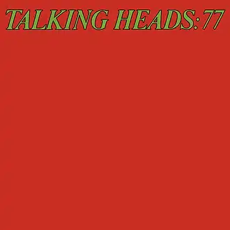 Talking Heads: 77
