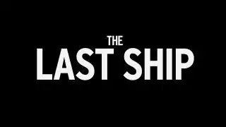 The Last Ship