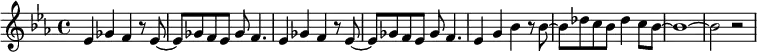 { \key es \major
 \time 4/4 es'4 ges'4 f' r8 es'~es' ges' f' es' ges' f'4.es'4 ges'4 f' r8 es'~es' ges' f' es' ges' f'4. es'4 g' bes' r8 bes'~ bes' des'' c'' bes' des''4 c''8 bes'~bes'1~bes'2 r2}