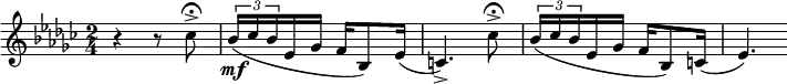 {\key es \minor
 \time 2/4 r4 r8 ces''8->\fermata \times 2/3 {bes'16\mf ( ces'' bes'} es'16 ges' f'16 bes8 )es'16( c'4.)->ces''8->\fermata \times 2/3 {bes'16( ces'' bes'} es'16 ges' f'16 bes8 )c'16( es'4.) }
